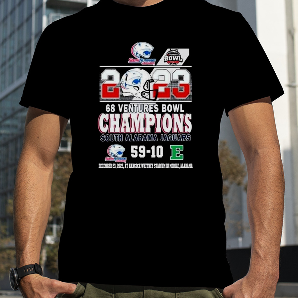 2023 68 Ventures Bowl Champions South Alabama Jaguars 59-10 Shirt