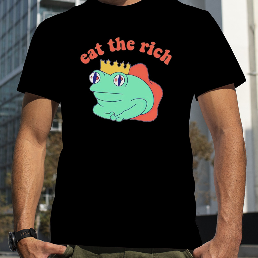 Frog king eat the rich shirt