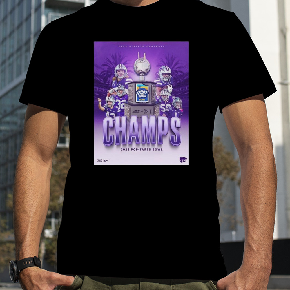 Kansas State Wildcats With The 2023 Pop-tarts Bowl Champions Ncaa College Football T-shirt