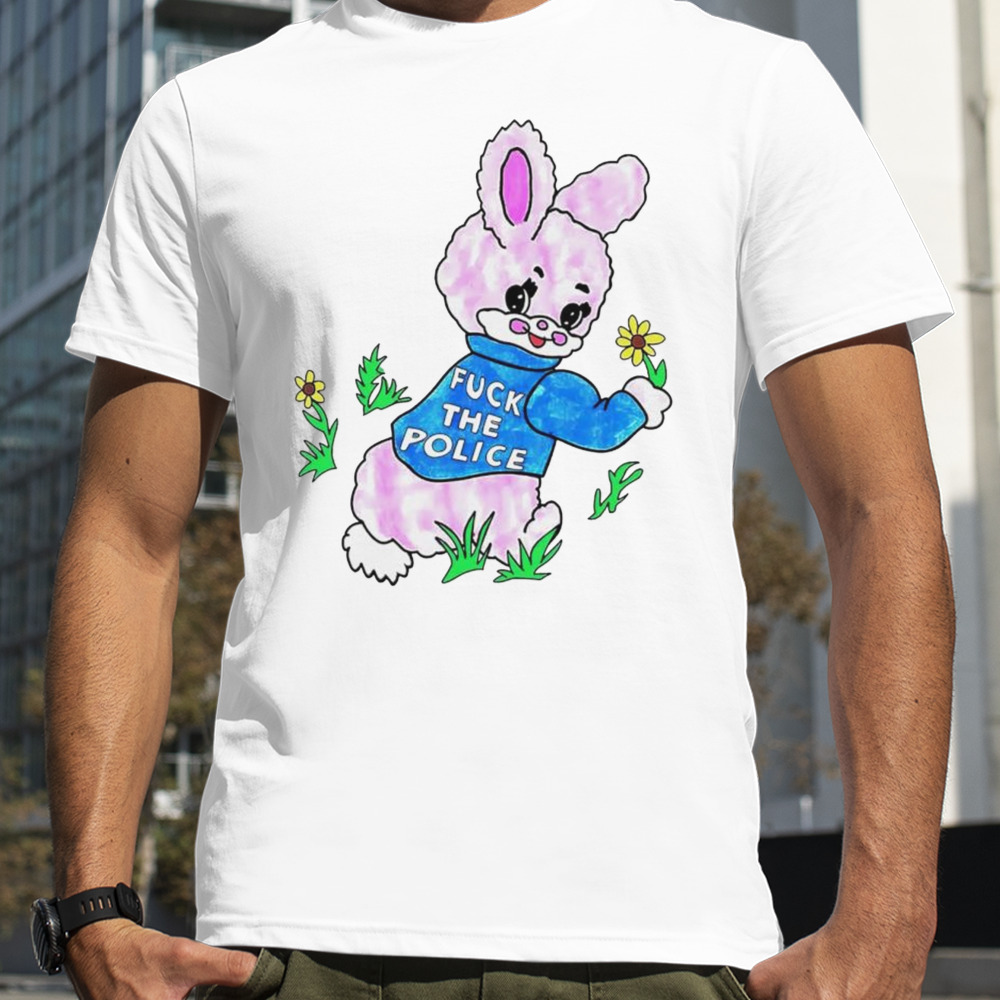 Pink Bunny fuck the police shirt