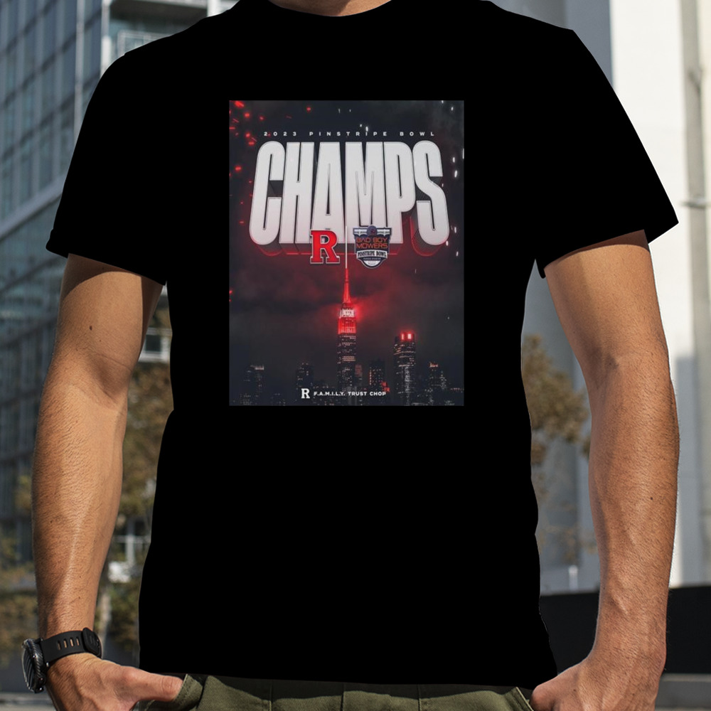 The 2023 Pinstripe Bowl Champions Is Rutgers Scarlet Knights NCAA College Football T-shirt