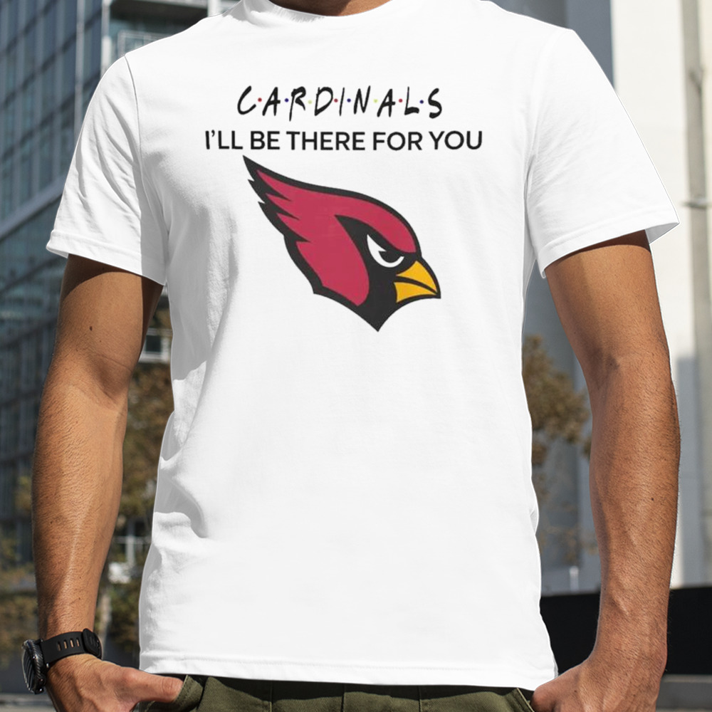 Arizona Cardinals NFL I’ll Be There For You Logo 2024 T-shirt