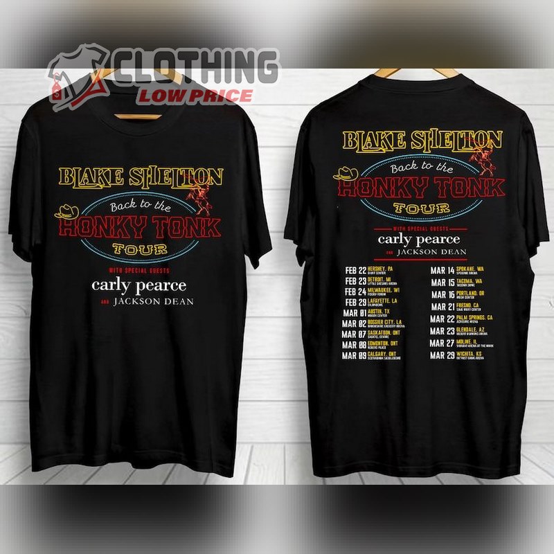 Blake Shelton Back To The Honky Tonk Concert 2024 T- Shirt, Blake Shelton 2024 Sweatshirt, Blake Shelton 2024 Tour Dates Merch