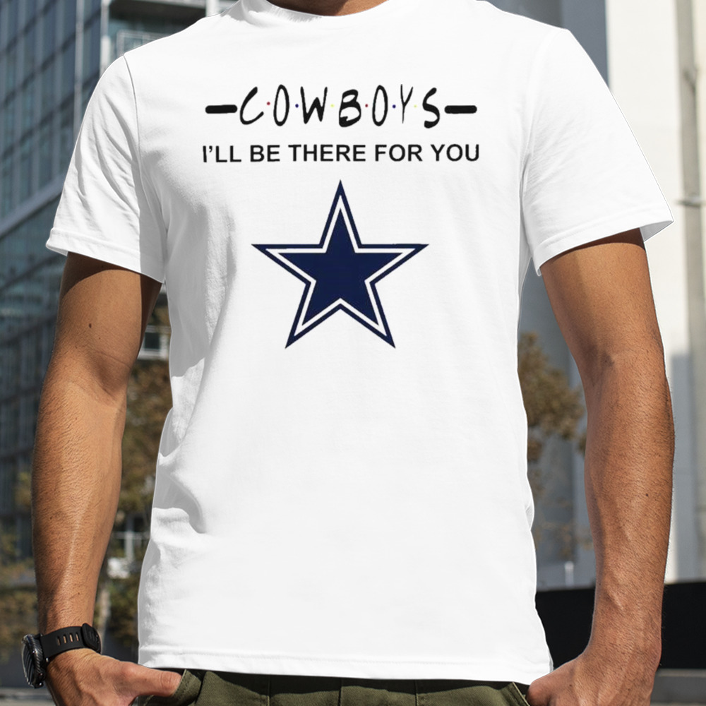 Dallas Cowboys NFL I’ll be there for you logo T-shirt