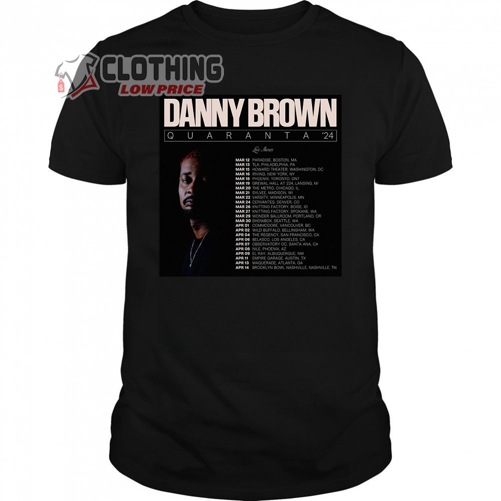 Danny Brown 2024 North American Tour Merch, Danny Brown Tour Dates 2024 Quaranta'24 T-Shirt