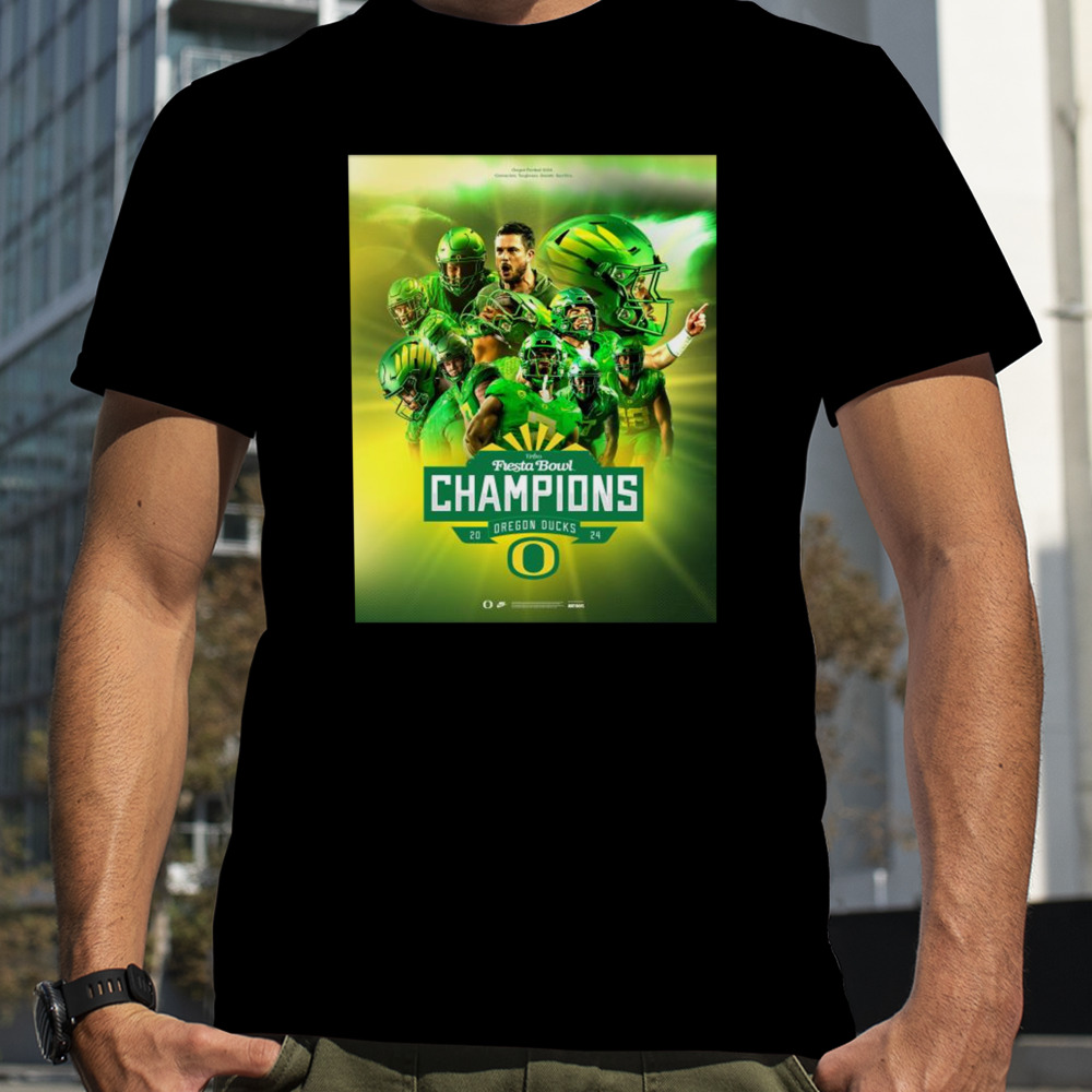 Go Ducks 2024 Fiesta Bowl Champions Oregon Football Shirt