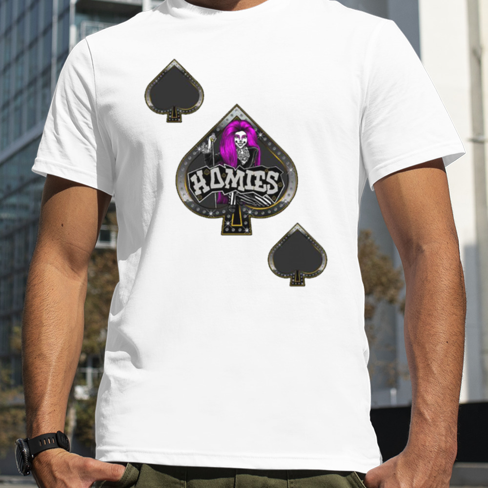 Homies Lady Joker shirt