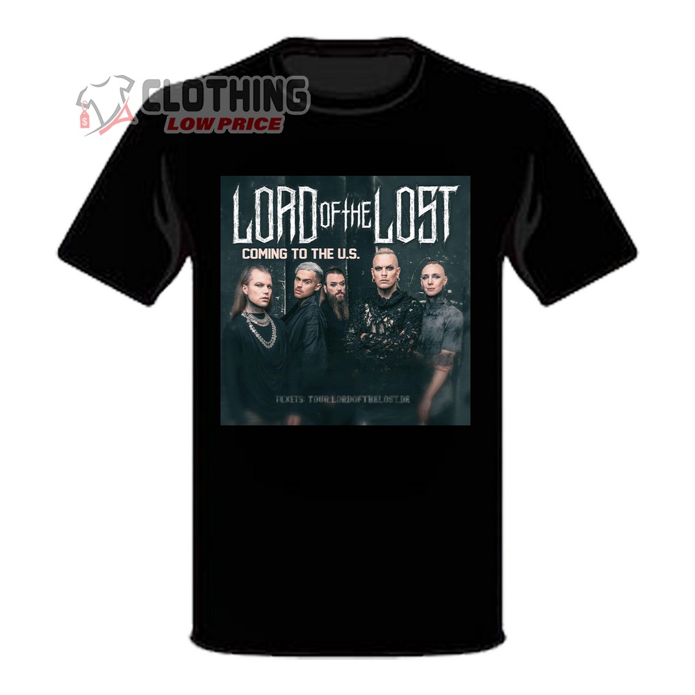 Lord Of The Lost Shirt, Lord Of The Lost Coming To The US Shirt, Lord Of The Lost Band Merch, Lord Of The Lost Fan Gifts Shirt