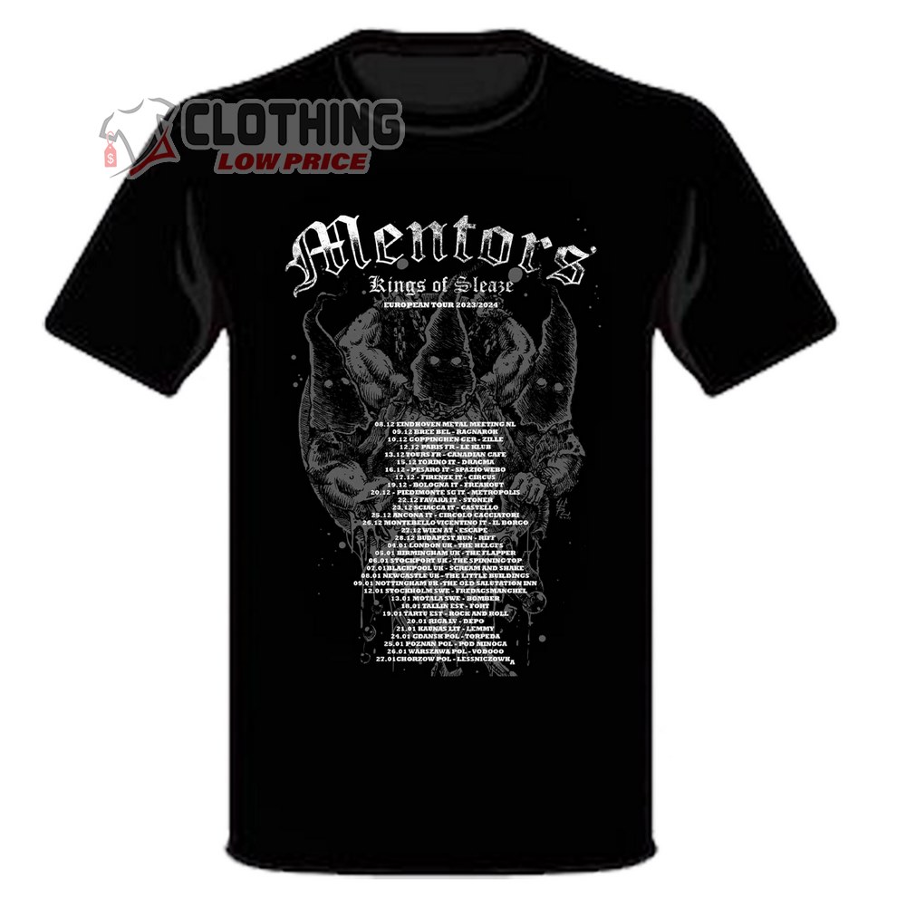 Mentors Kings Of Slease Tour Merch, Mentors Kings Of Slease European Tour 2024 Date T-Shirt, Mentors Shirt European Tour 2024