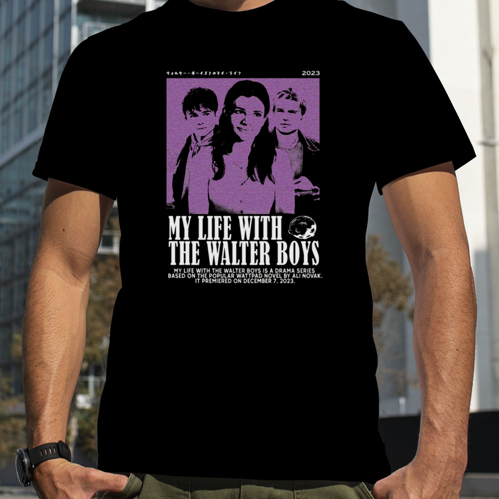 My Life With The Walter Boys Movie Design shirt