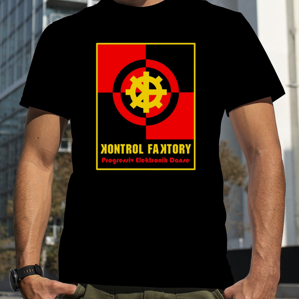 Progressiv Elektronik Danse Kontrol Faktory shirt