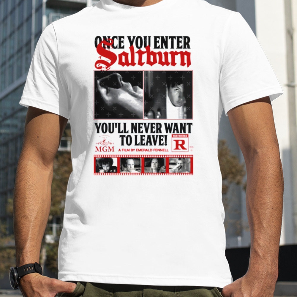 Saltburn Once You Enter shirt