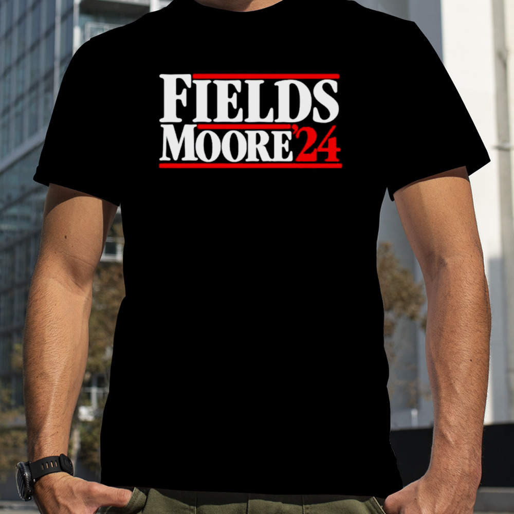 Fields & Moore in ’24 shirt