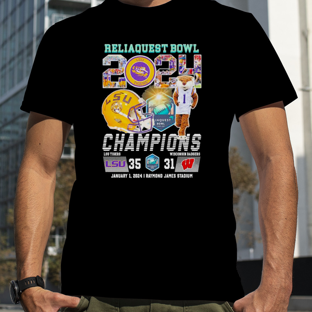 LSU Tigers 2024 Reliaquest Bowl Champions Victory Wisconsin 35 31 Shirt