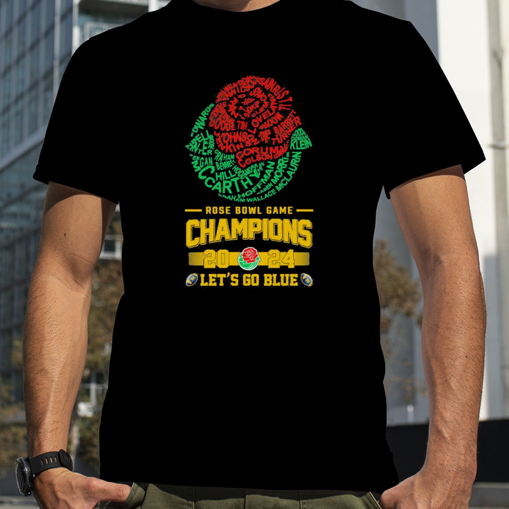 Michigan Wolverines Players Names 2024 Rose Bowl Champions Logo Let’s Go Blue Shirt