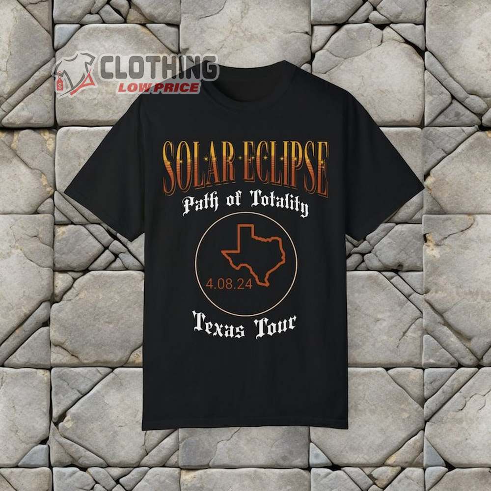 Solar Eclipse Path Of Totality Merch, 2024 Solar Eclipse Texas Eclipse Gifts, Rock Concert Texas Tour Shirt