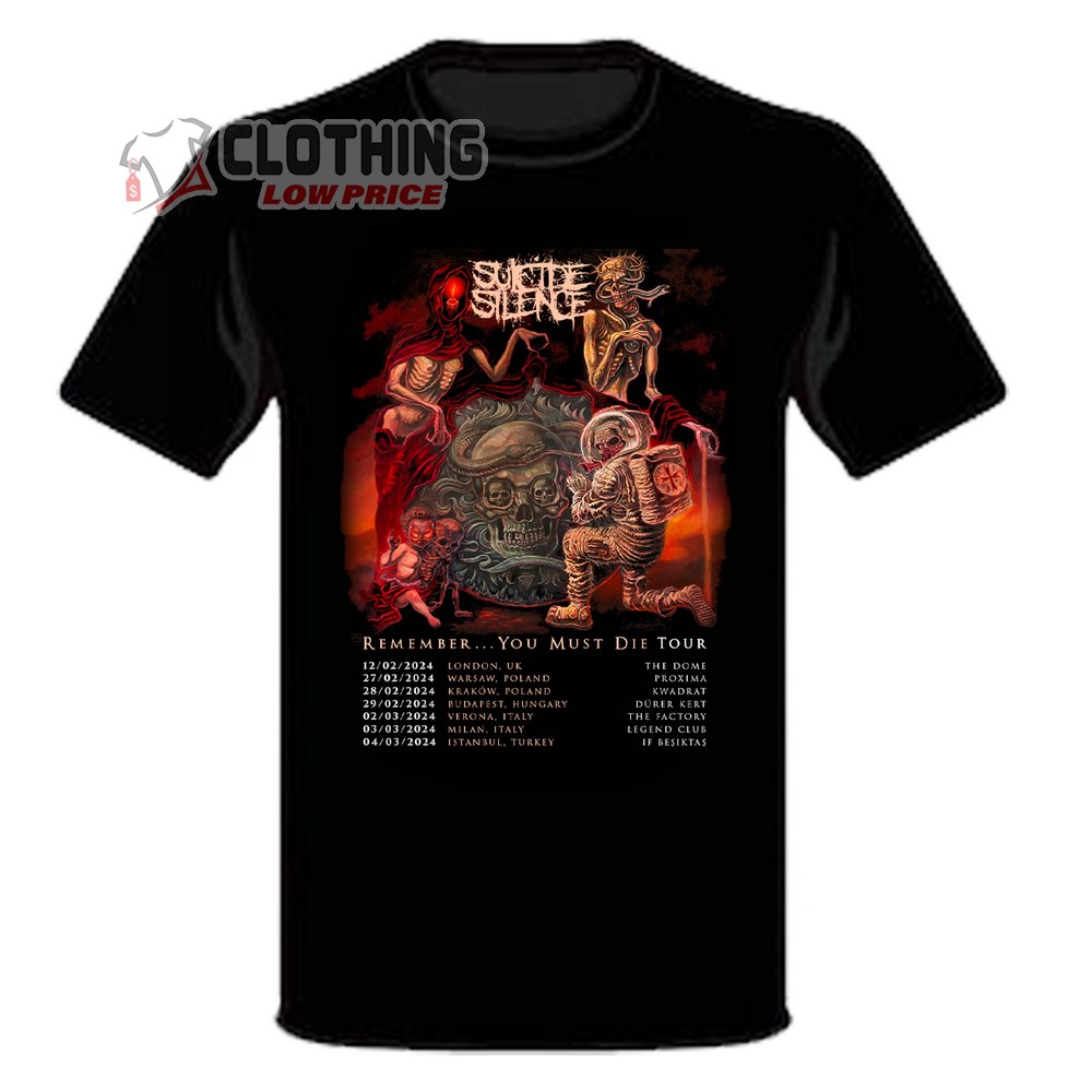 Suicide Silence Remember You Must Die Tour 2024 Shirt, Suicide Silence Tour Dates 2024 T-Shirt