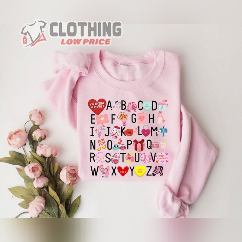 Teacher Valentine Sweatshirt, Teacher Valentines Alphabet Shirt, Valentines Day Shirt For Teachers, Teacher Valentines Gift