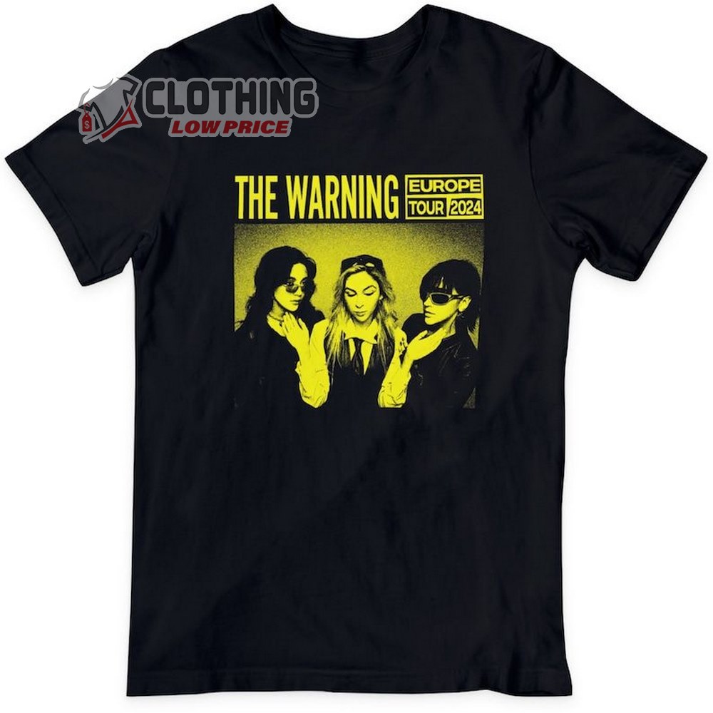 The Warning Tour 2024 Shirt, The Warning Band Tour Tee, The Warning Europe Tour 2024 T-Shirt