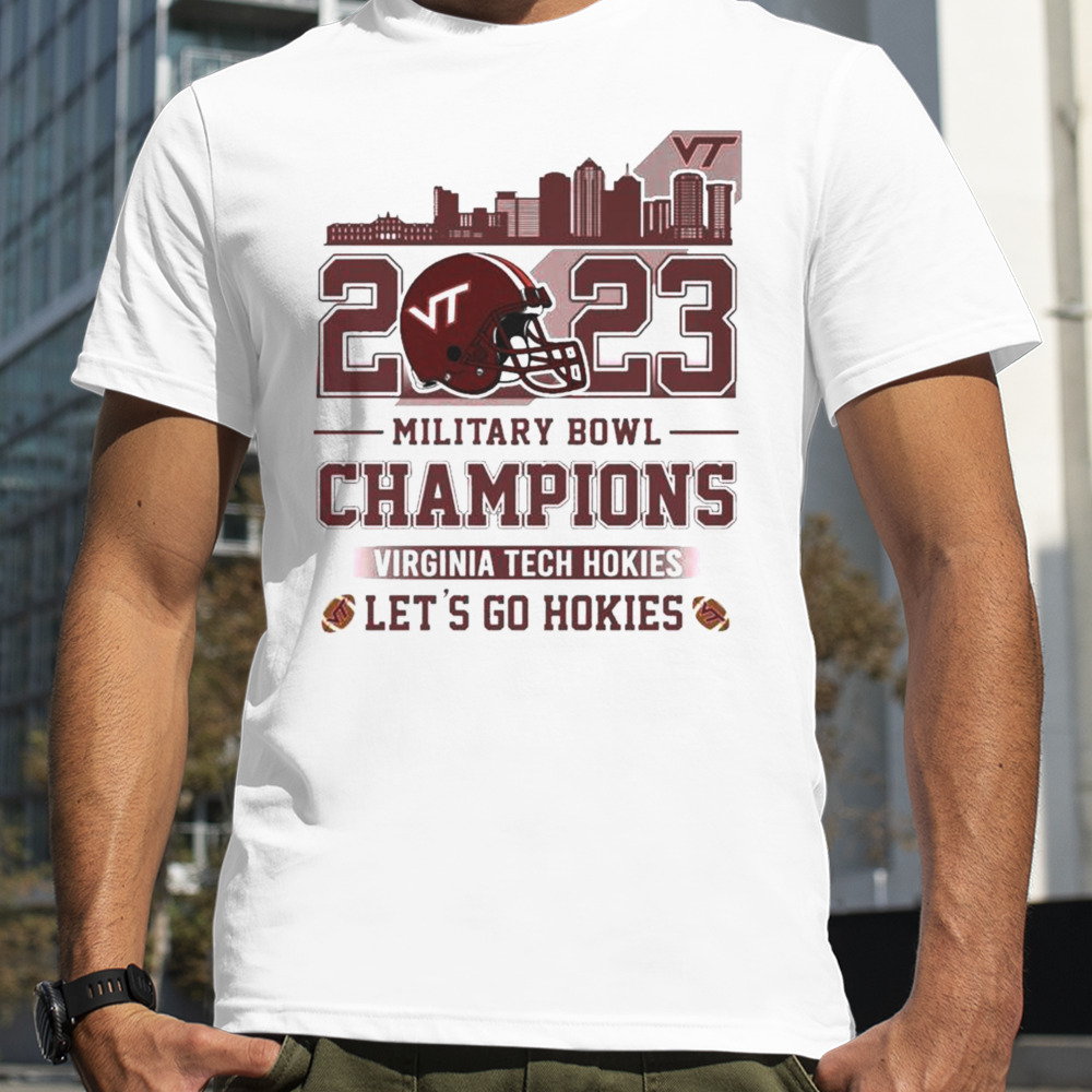 Virginia Tech Hokies Football 2023 Military Bowl Champions Let’s Go Hokies Helmet Shirt