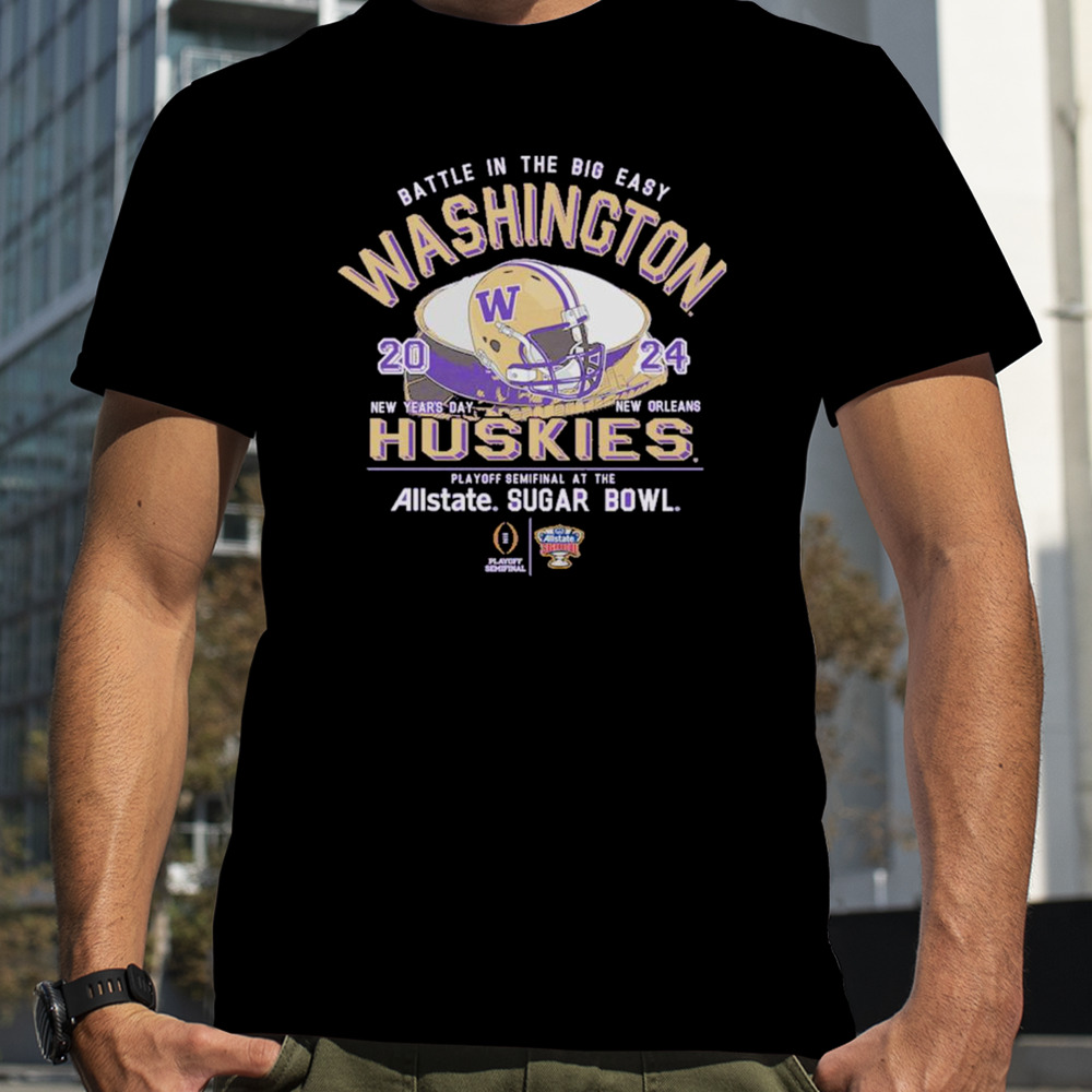 Washington Huskies Battle In The Big Easy 2024 Sugar Bowl Stadium Shirt