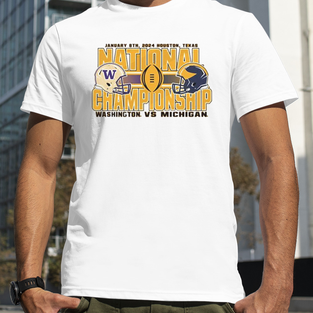 Washington Wildcats Vs Michigan Wolverines National Championship January 8th 2024 Houston Texas T-shirt