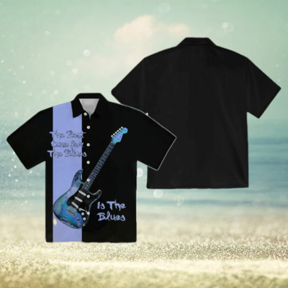 The Best Cure For The Blues Hawaiian Shirt - Limotees