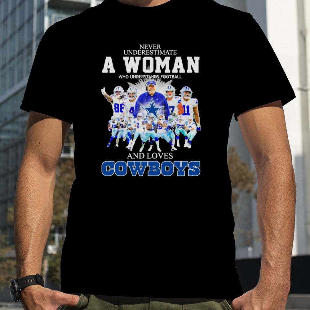 2024 Never Underestimate A Woman Who Understands Football ANd Loves Dallas Cowboys Shirt