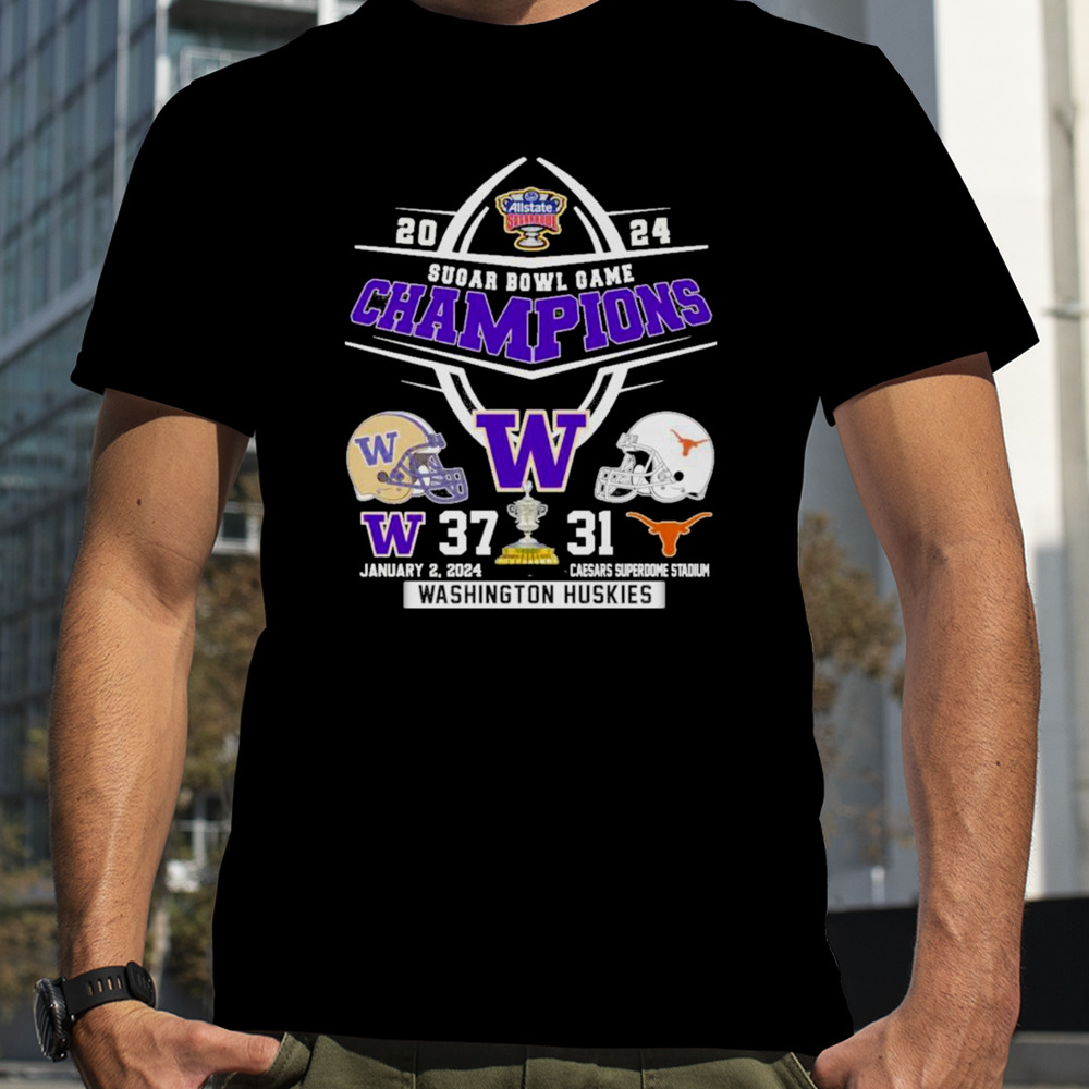 2024 Sugar Bowl Champions Washington Huskies 37 31 Texas Longhorn Shirt