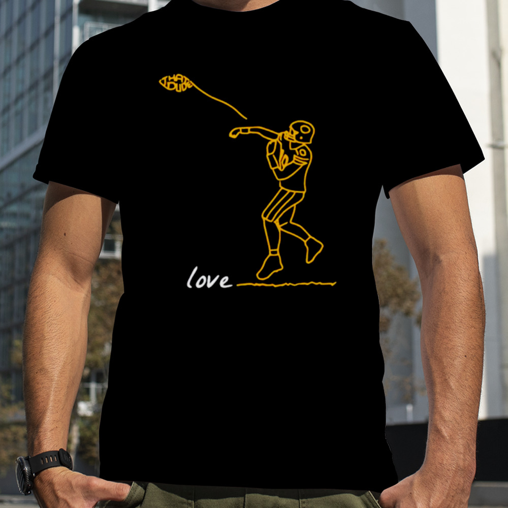 Campeche Collective That Dude Love shirt