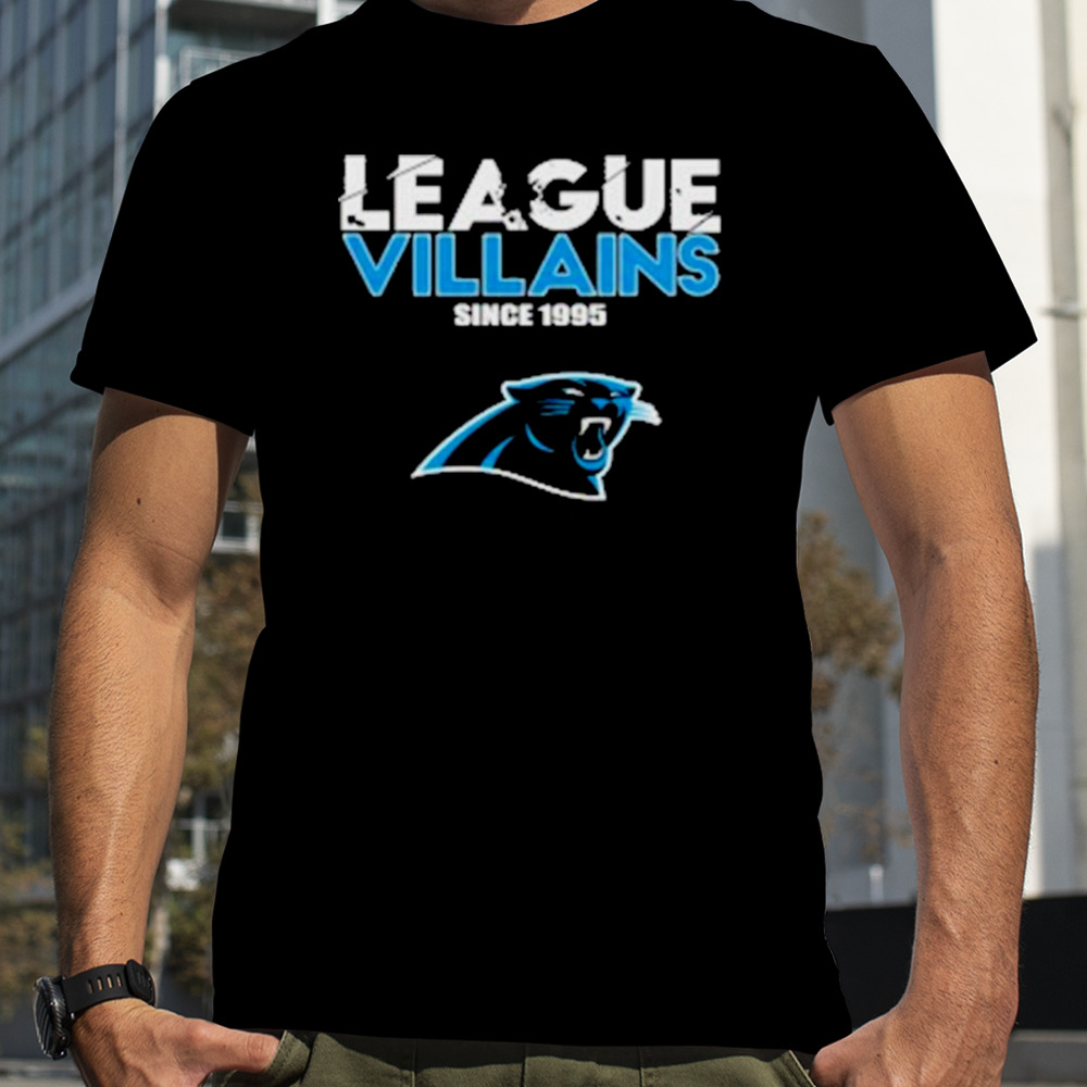 Carolina Panthers NFL League Villains Since 1995 T-Shirt