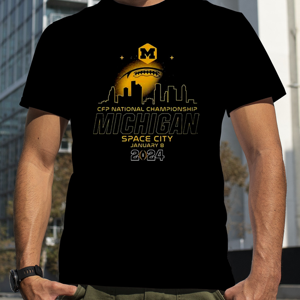 College Football Playoff 2024 National Championship Game January 8 Michigan Wolverines Space City Skyline shirt