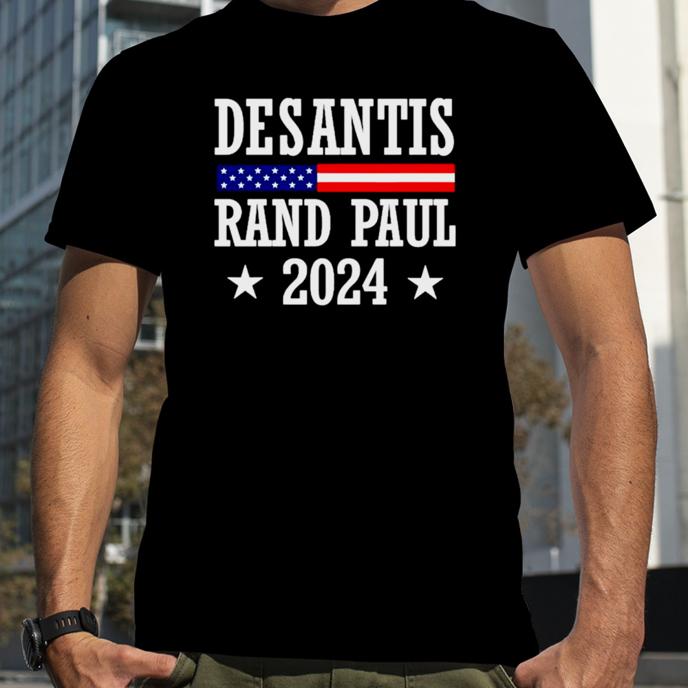 Desantis Rand Paul 2024 shirt