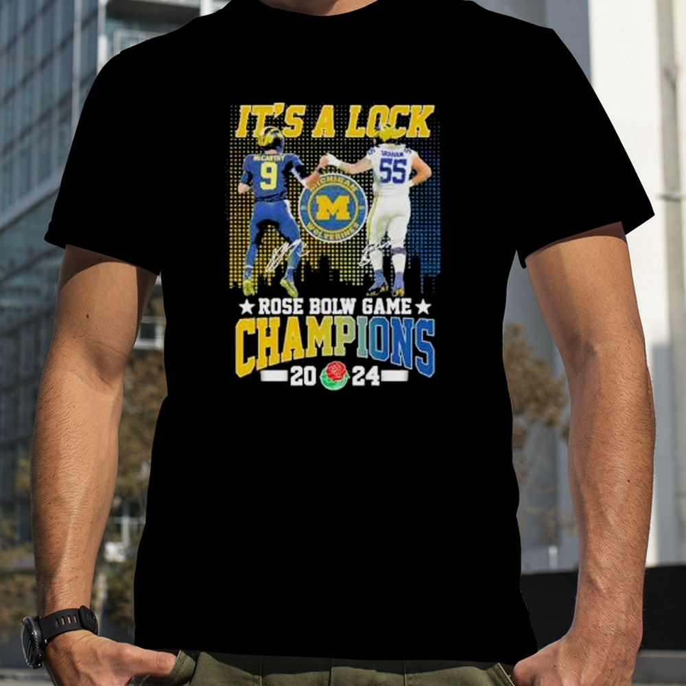 It’s A Lock 2024 Rose Bowl Game Champions Michigan Wolverines Football Signatures Shirt