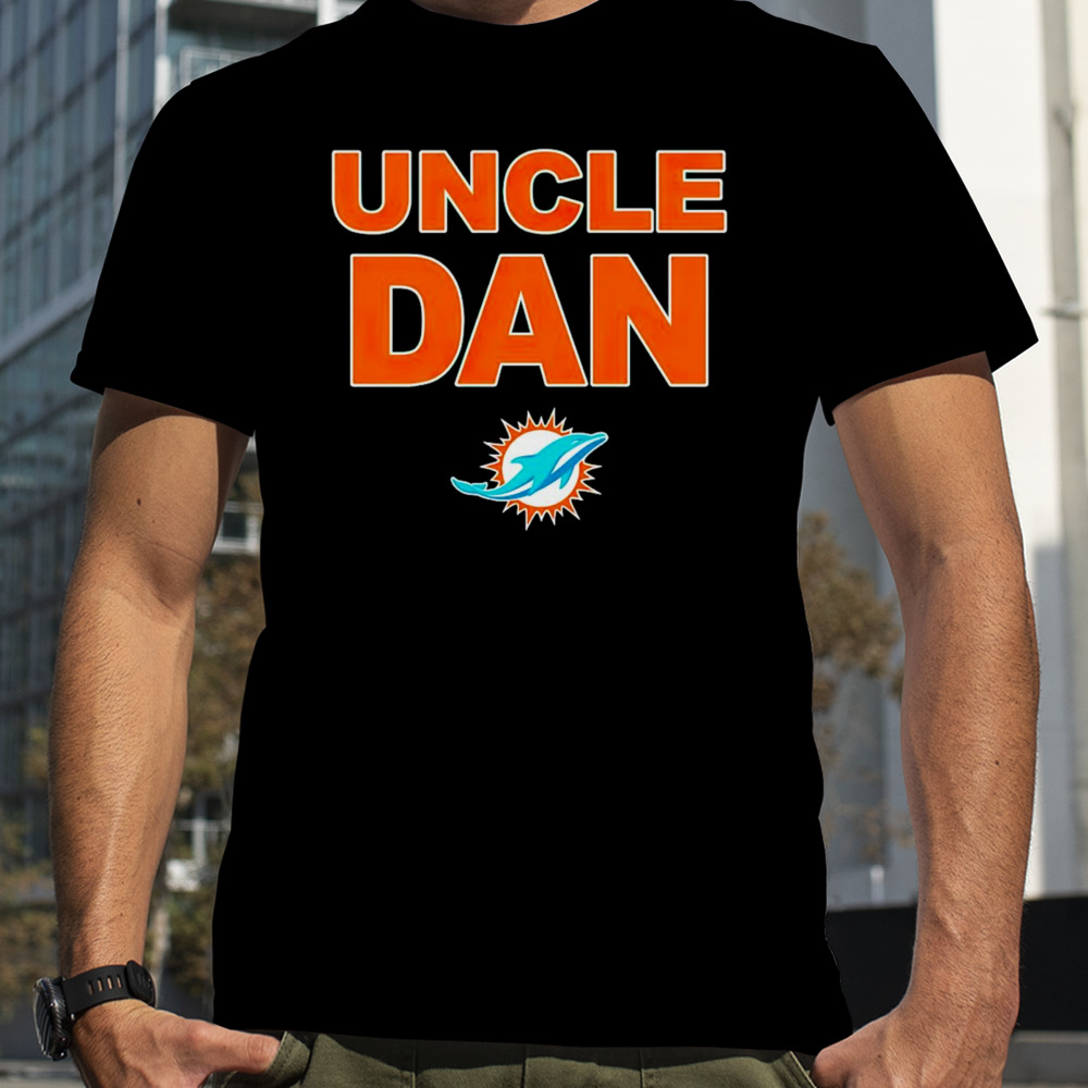 Miami Dolphins uncle dan shirt