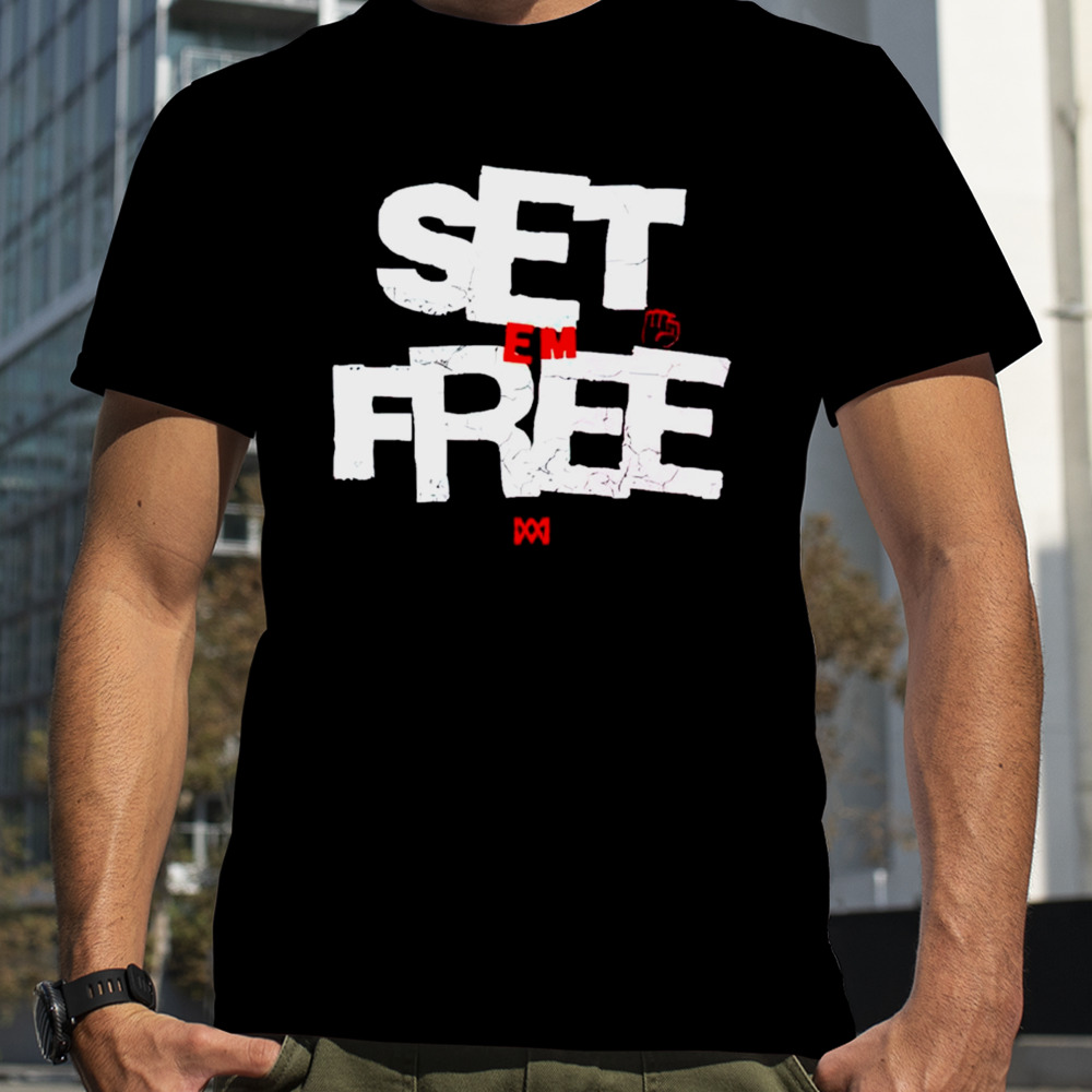 Set Em Free Shirt