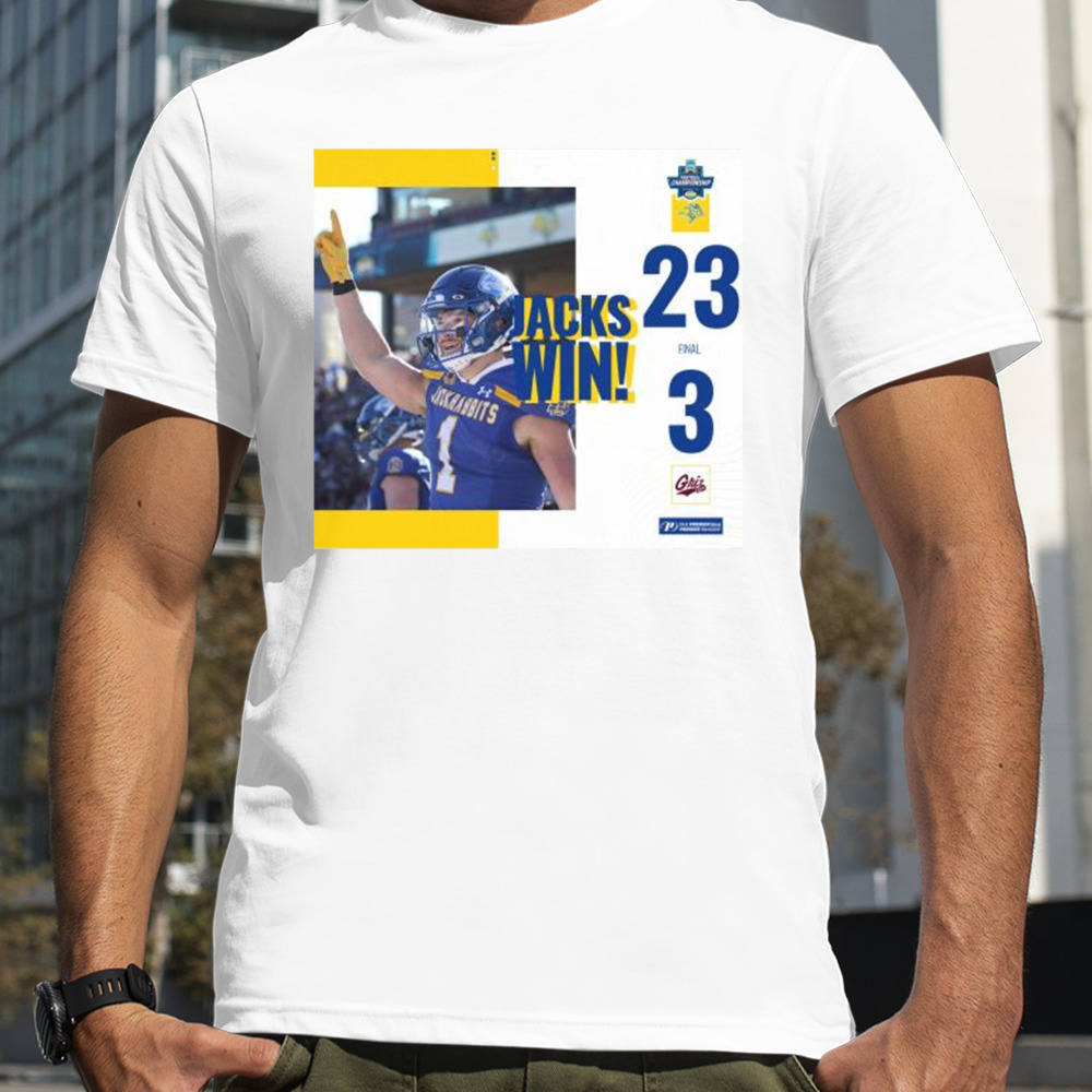 South Dakota State Jackrabbits Win 23 3 Montana Grizzlies 2023 FCS Division I Football National Champions Final Score Shirt