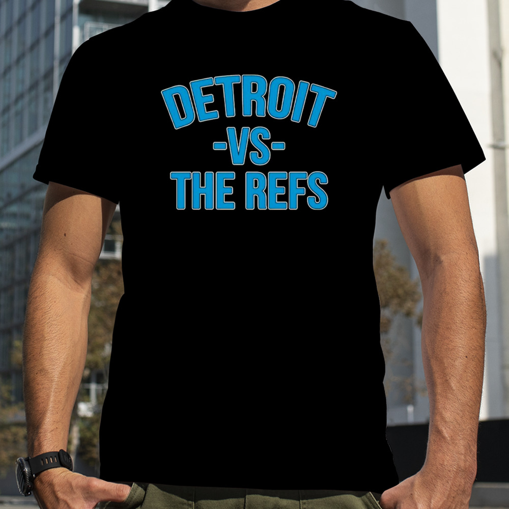 Detroit Lions vs the refs shirt