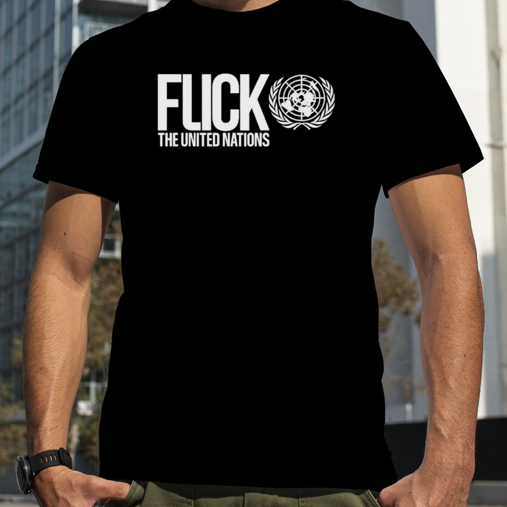 Flick the united nations shirt