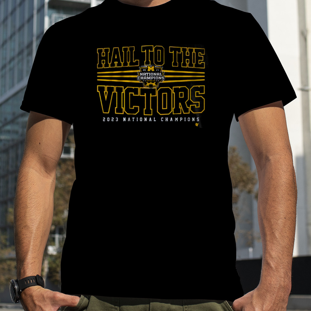 Hail To The Victors National Champions 2023 Michigan Wolviries Football Shirt