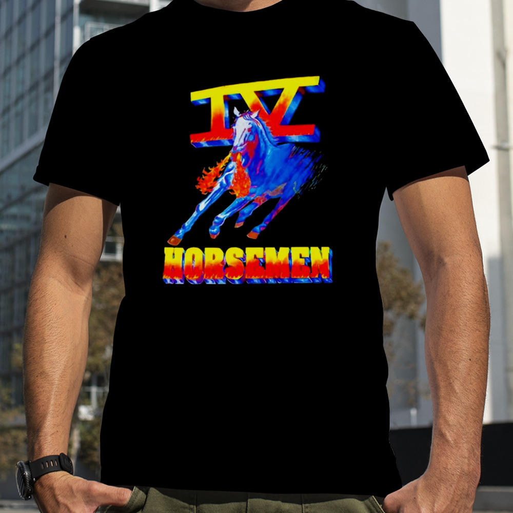 Iv Horsemen 90’s Style shirt