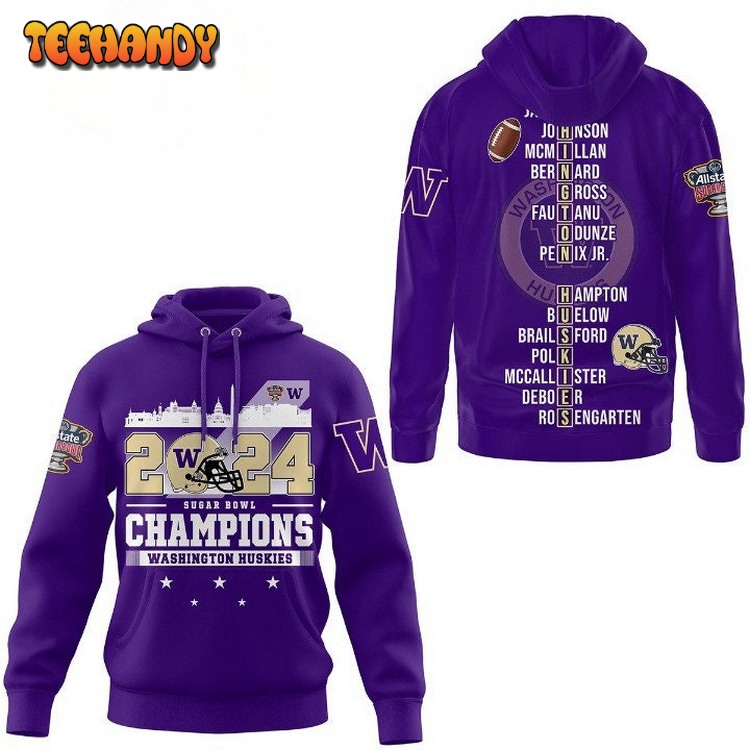 2024 Sugar Bowl Champions Hooded Sweatshirt, Washington Huskies Hoodie