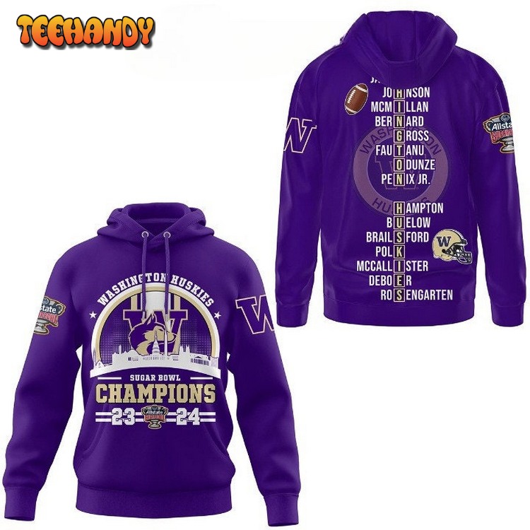 2024 Sugar Bowl Champions Sweatshirt, Washington Huskies Football Hoodie 3D