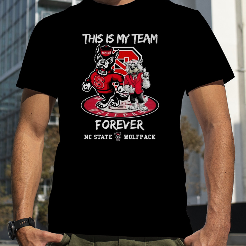 NC State Wolfpack This Is My Team Forever Mascot 2024 Shirt