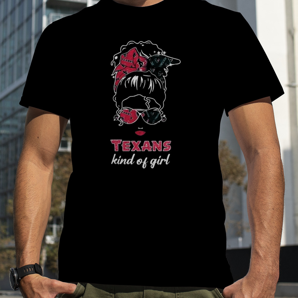 NFL Houston Texans Kind Of Girl 2024 Shirt