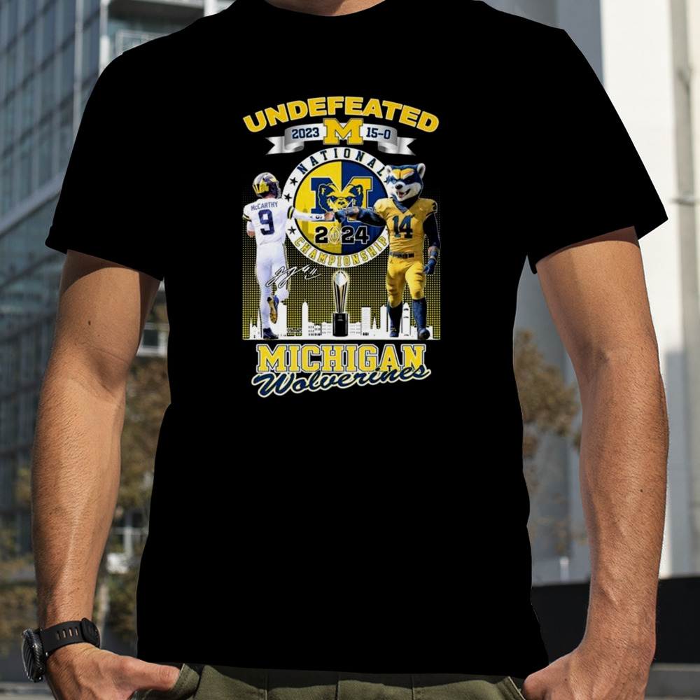 Undefeated National Champions Michigan Wolverines 2024 McCarthy And Mascot Signature Shirt