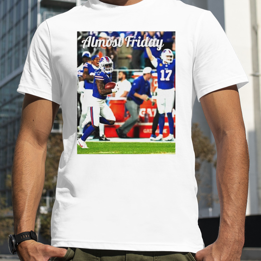 Buffalo Bills punt return almost friday shirt