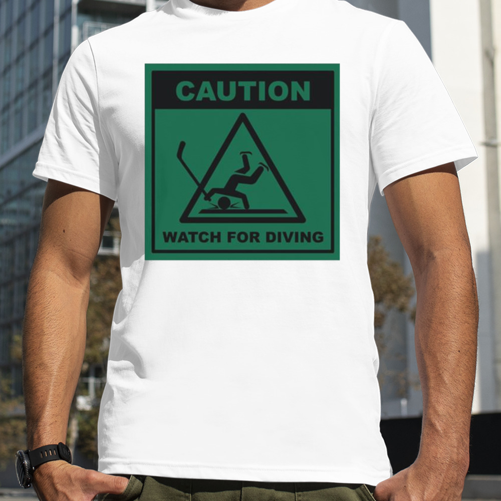 Caution Watch For Diving T-shirt