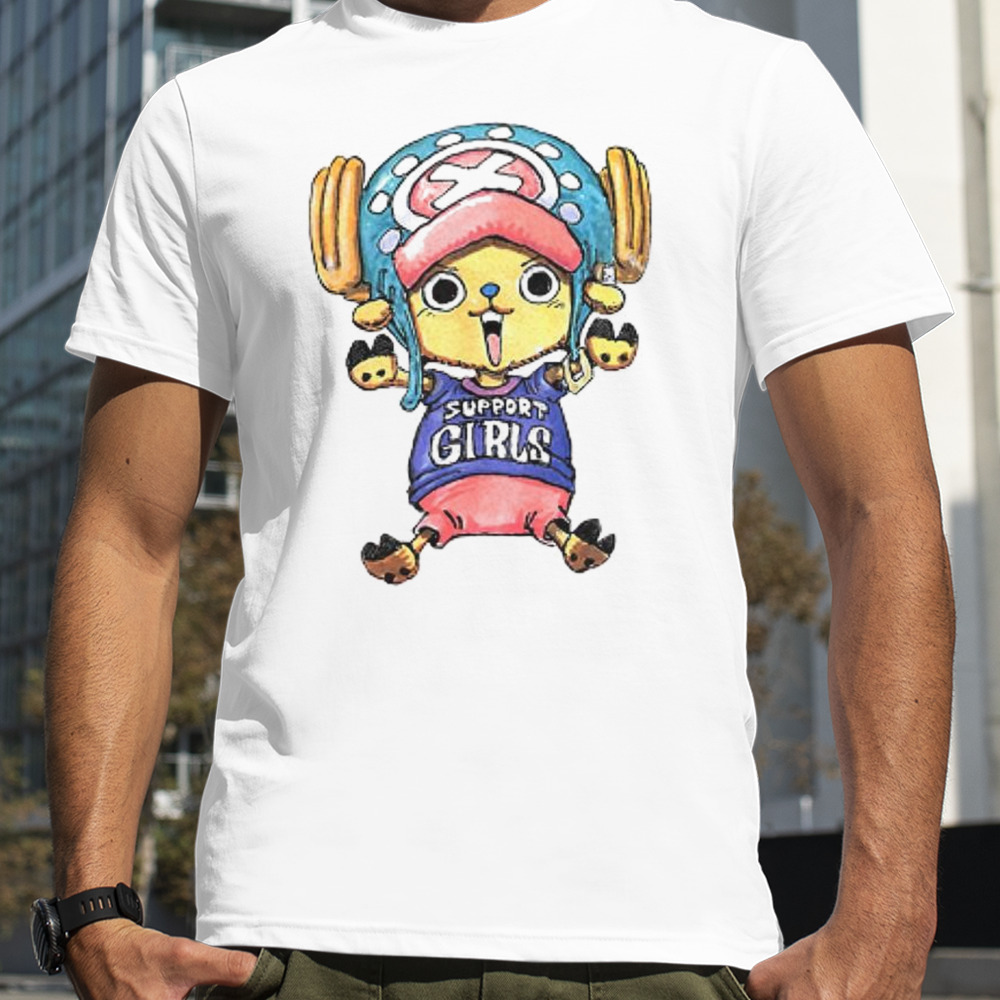 Chopper Support Girls One Piece shirt