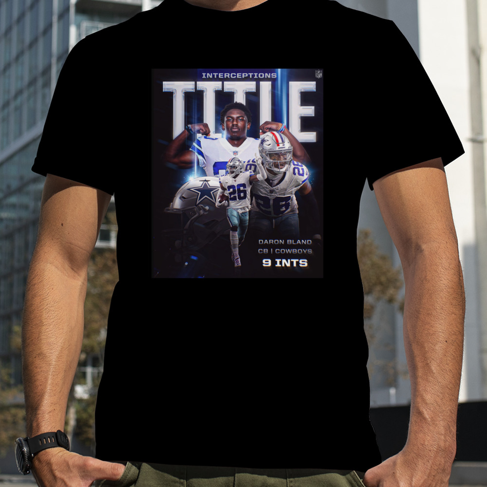 Daron Bland Dallas Cowboys Is The 2023 INT King Interceptions Title T-Shirt